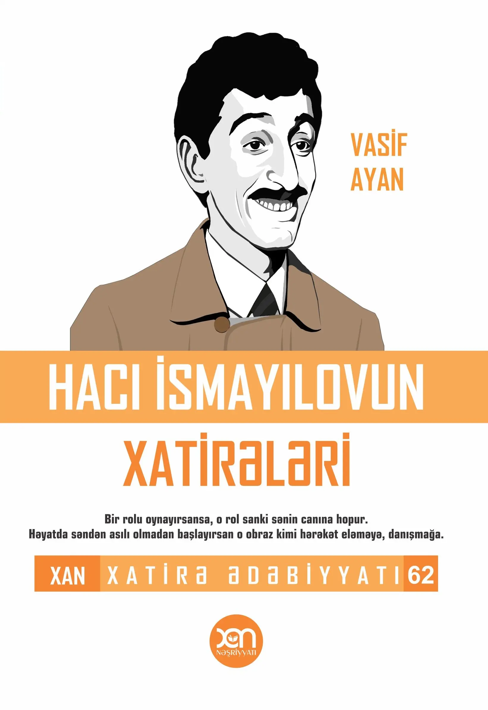 Hacı İsmayılovun xatirələri